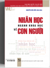 [Giới thiệu sách] Nhân học: Ngành khoa học về con người